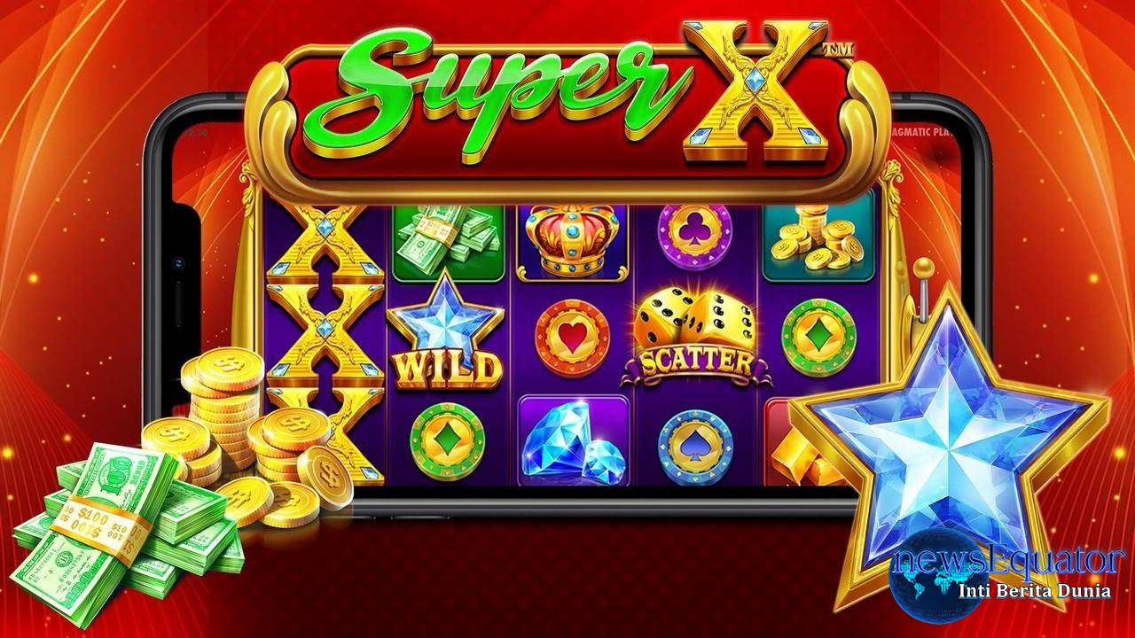 Super X Slot Online: Menangkan Hadiah Hingga 9000x