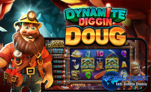 Dynamite Diggin Doug Slot Gacor: Menang Besar dengan Mudah