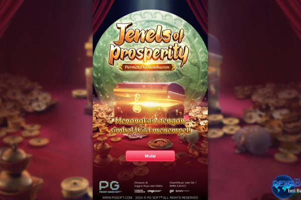 Slot Jewels of Prosperity: Kunci Sukses Meraih Keberuntungan