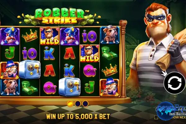 Slot Robber Strike: Curi Kesempatan untuk Menang Besar