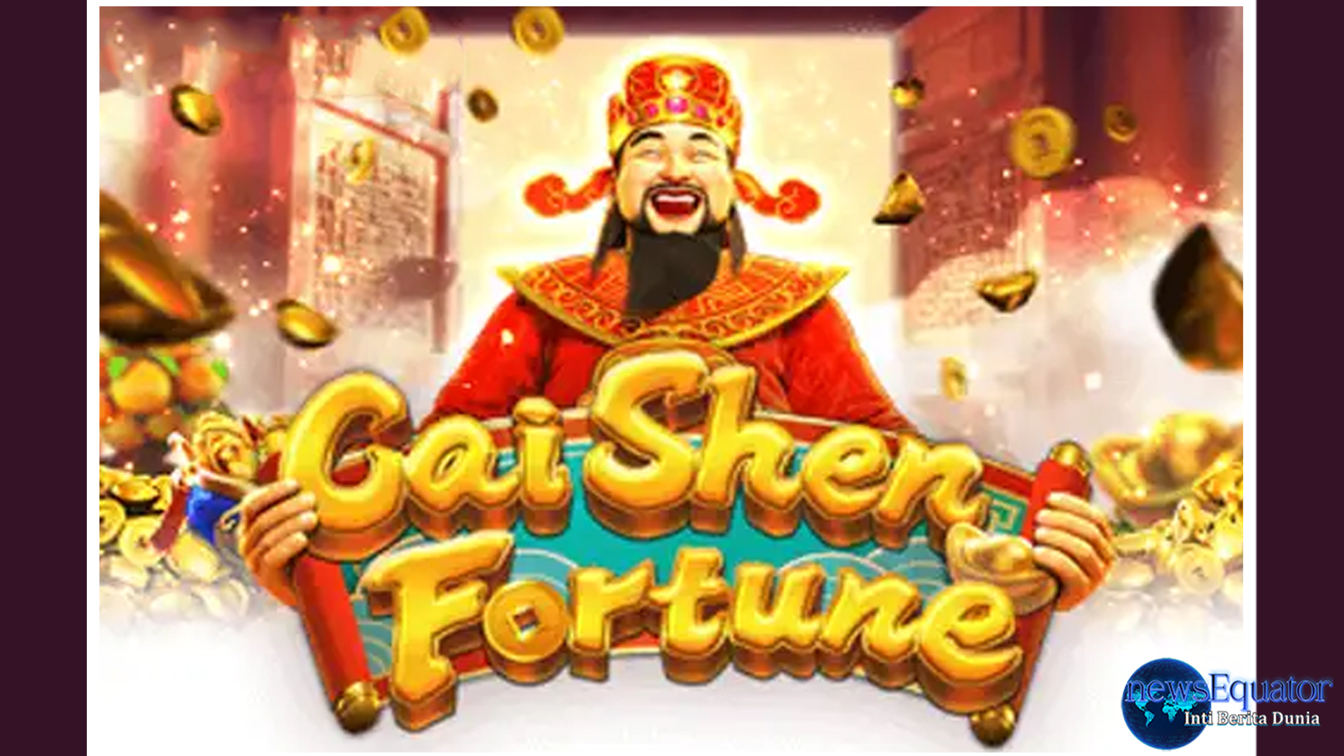 Misteri di Balik Fitur Bonus Slot Cai Shen Fortune yang Menggoda