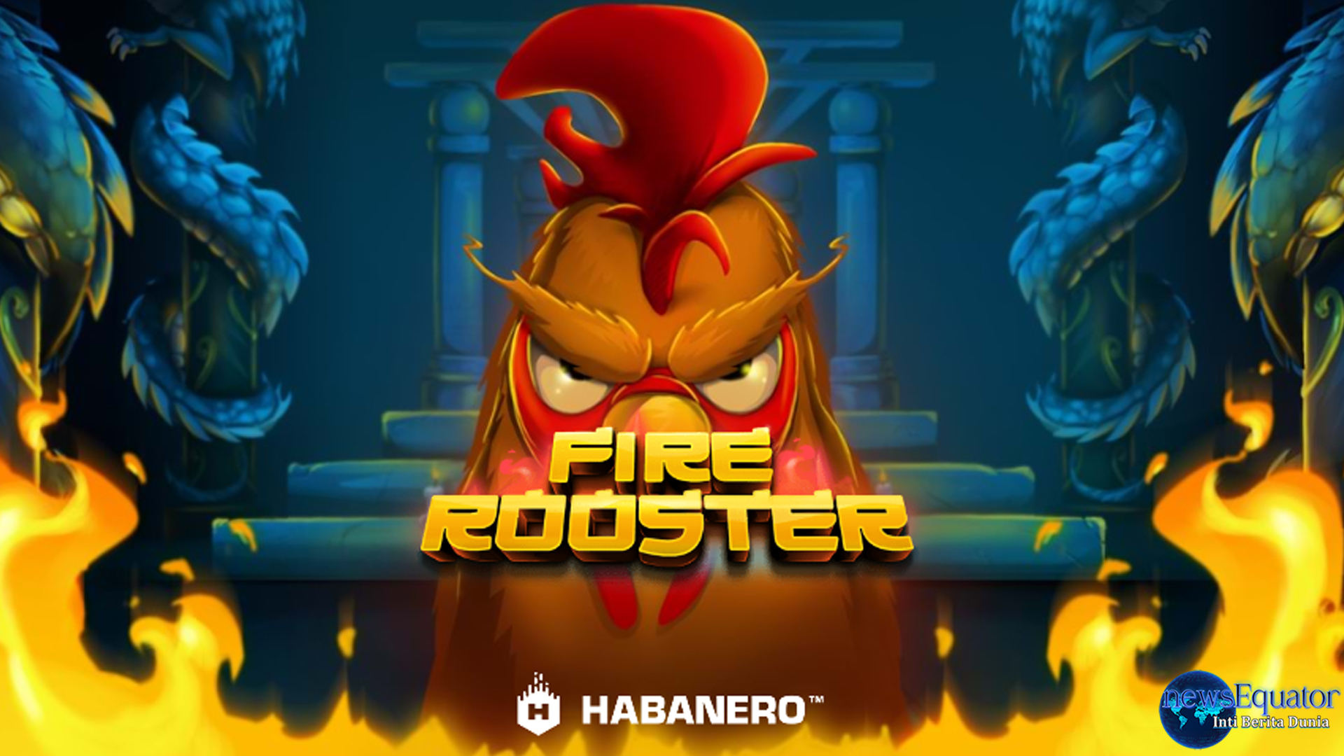 Fire Rooster: Saat Ayam Jantan Api Berkokok Jackpot pun Meledak